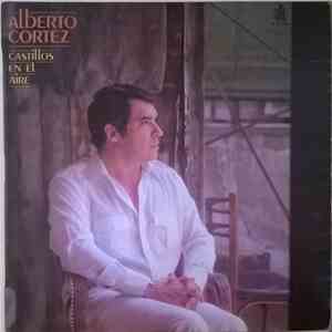 Alberto Cortez - Castillos En El Aire mp3 album