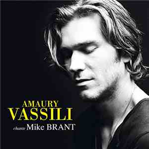 Amaury Vassili - Chante Mike Brant mp3 album