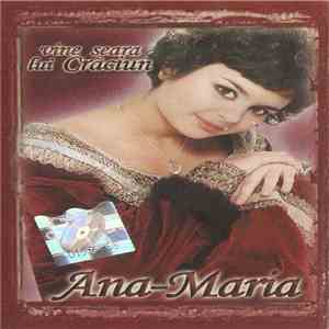 Ana-Maria - Vine Seara Lui Crăciun mp3 album