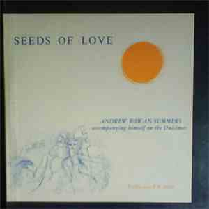 Andrew Rowan Summers - Seeds Of Love mp3 album