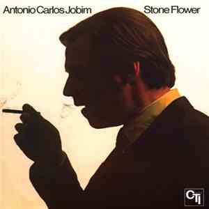 Antonio Carlos Jobim - Stone Flower mp3 album