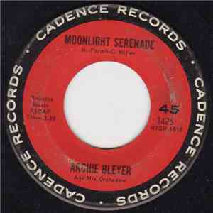 Archie Bleyer Orchestra - Moonlight Serenade / Sunrise Serenade mp3 album