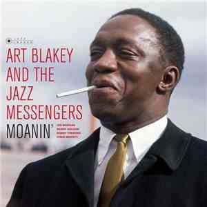 Art Blakey & The Jazz Messengers - Moanin' mp3 album