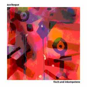 Auvikogue - Fisch Und Inkompetenz mp3 album