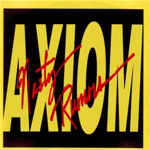 Axiom  - Nasty Rumors mp3 album