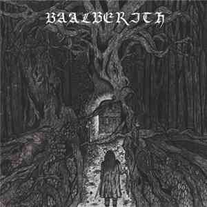 Baalberith  - Storming Through The Gate of Knowledge mp3 album