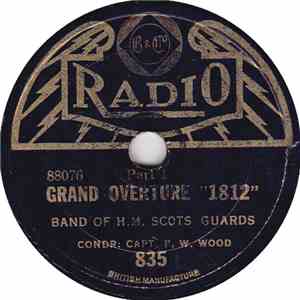 Band Of H.M. Scots Guards - 1812 Grand Overture, Parts 1 & 2 mp3 album