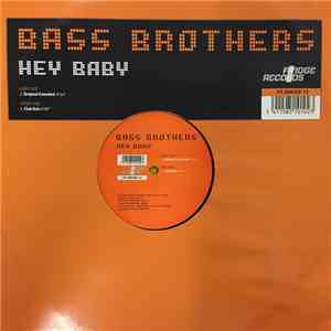 Bass Brothers - Hey Baby mp3 album