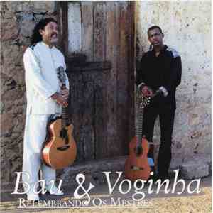 Bau & Voginha - Relembrando Os Mestres mp3 album