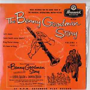 Benny Goodman And His Orchestra - The Benny Goodman Story, Volume 1, Part 1 mp3 album
