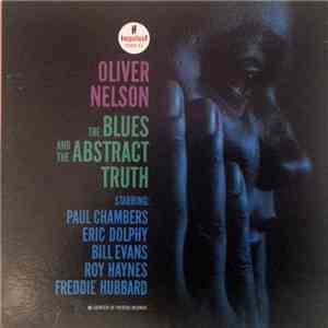Bill Evans / Roy Haynes / Eric Dolphy / Oliver Nelson / Paul Chambers  / Freddie Hubbard - The Blues And The Abstract Truth mp3 album