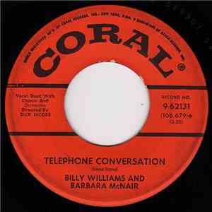 Billy Williams  & Barbara McNair - Telephone Conversation / Go To Sleep, Go To Sleep, Go To Sleep mp3 album