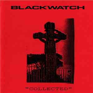 Blackwatch  - Collected mp3 album