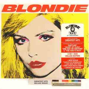 Blondie - Greatest Hits Deluxe Redux / Ghosts Of Download mp3 album