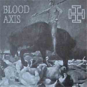 Blood Axis - The Gospel Of Inhumanity mp3 album