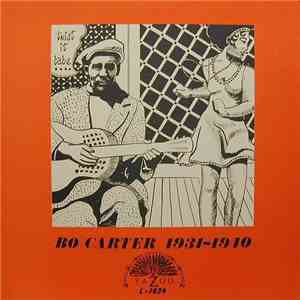 Bo Carter - Twist It Babe 1931-1940 mp3 album