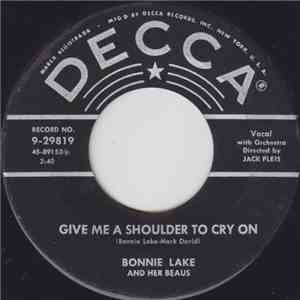 Bonnie Lake And Her Beaus - Give Me A Shoulder To Cry On/ Thirteen Black Cats mp3 album