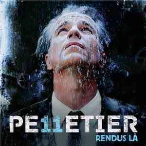 Bruno Pelletier - Rendus Là mp3 album