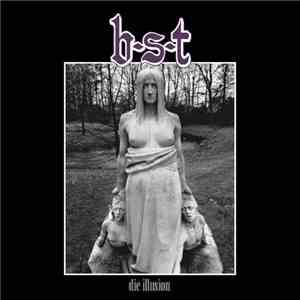 B.S.T. - Die Illusion mp3 album
