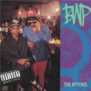 BWP  - The Bytches mp3 album