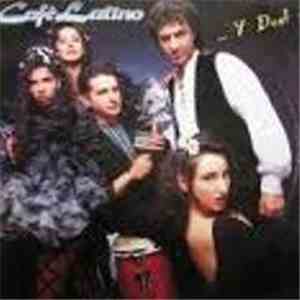 Cafè Latino - ...Y Dos! mp3 album
