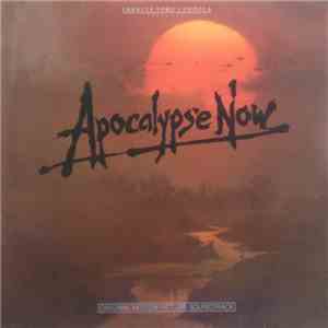 Carmine Coppola & Francis Coppola - Apocalypse Now - Original Motion Picture Soundtrack mp3 album
