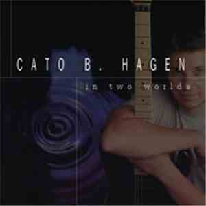 Cato B. Hagen - In Two Worlds mp3 album