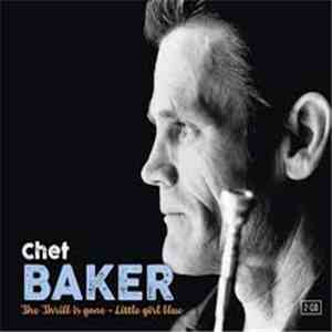 Chet Baker - The Thrill is gone- Little girl blue mp3 album