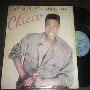 Chicco  - We Miss You Manelow mp3 album