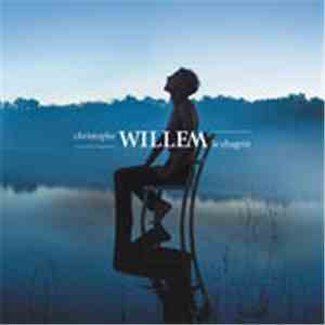 Christophe Willem - Le Chagrin mp3 album