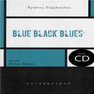 Christos Yermenoglou, Elias Zaikos - Blue Black Blues mp3 album
