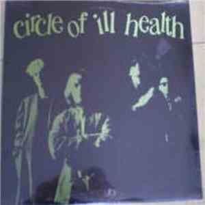 Circle Of Ill Health - A Rhyme In Four Parts mp3 album