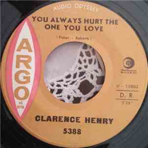 Clarence "Frogman" Henry - You Always Hurt The One You Love mp3 album