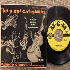 Claude Cloud And His Thunderclaps - "Let's Get Cat-Static"- Vol. 2 mp3 album