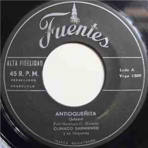 Climaco Sarmiento y su Orquesta - Antioqueñita / Maquina Landera mp3 album