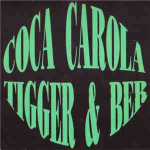 Coca Carola - Tigger & Ber mp3 album