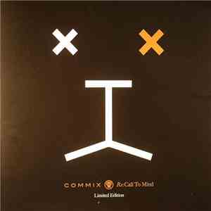 Commix - Re:Call To Mind mp3 album
