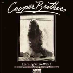 Cooper Brothers - Learning To Live With It mp3 album