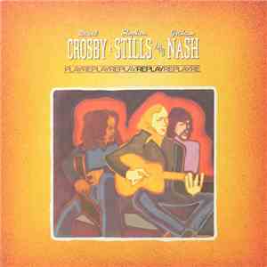 Crosby, Stills & Nash - Replay mp3 album