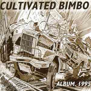 Cultivated Bimbo - Album. 1995. mp3 album