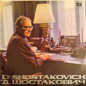 D. Shostakovich, Moscow Philharmonic Symphony Orchestra , Conductor: Kirill Kondrashin - Symphony No. 3 In E-flat Major, Op. 20 «May Day» / Symphony No. 6 In B Minor, Op. 54 mp3 album