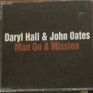 Daryl Hall & John Oates - Man On A Mission mp3 album