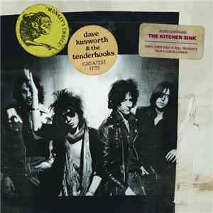 Dave Kusworth And The Tenderhooks - The Monkey's Choice / The Kitchen Sink mp3 album