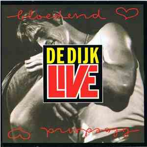 De Dijk - Bloedend Hart (Live) mp3 album