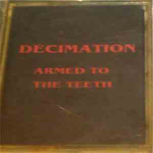 Decimation  - Armed To The Teeth mp3 album