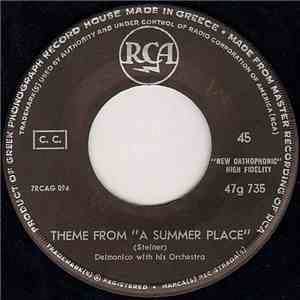 Delmonico With His Orchestra And Chorus - Theme From "A Summer Place" /Green Fields mp3 album