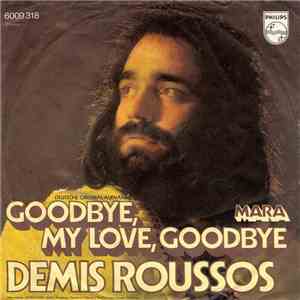 Demis Roussos - Goodbye, My Love, Goodbye mp3 album
