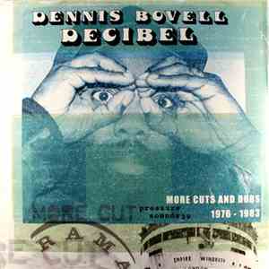 Dennis Bovell - Decibel (More Cuts And Dubs 1976 - 1983) mp3 album