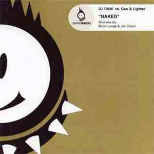 DJ Raw  vs. Gee & Lighter - Naked mp3 album