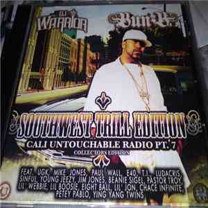 DJ Warrior & Bun B - Southwest Trill Edition (Cali Untouchable Radio Pt. 7 - Collectors Edition) mp3 album